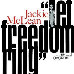 Let Freedom Ring /Jackie Mclean